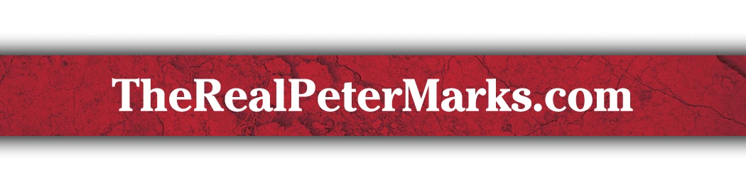 For the latest news & updates, TheRealPeterMarks.com 
